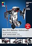 Das EV3 Roboter Universum: Ein umfassender Einstieg in LEGO® MINDSTORMS® EV3 mit 8 spannenden...