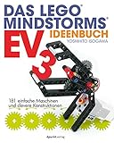 Das LEGO®-MINDSTORMS®-EV3-Ideenbuch: 181 einfache Maschinen und clevere Konstruktionen