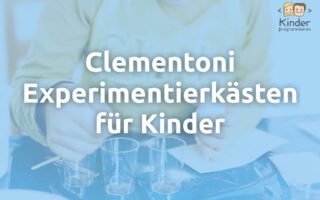 Clementoni Experimentierkästen im Überblick